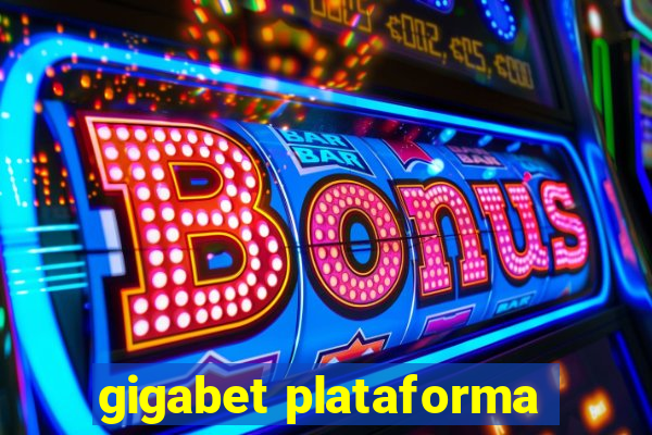 gigabet plataforma